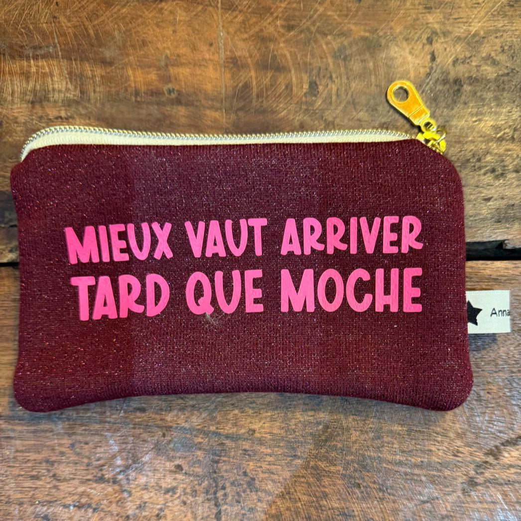 Pochette Mieux vaut arriver tard que moche n°18