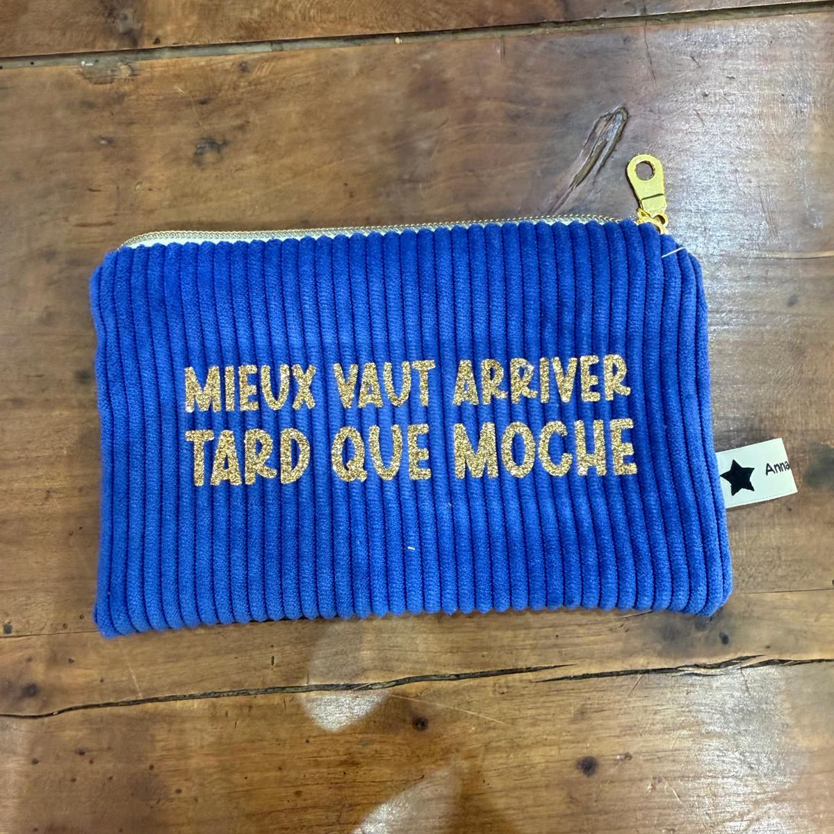 Slogan sleeve "Better to arrive late than ugly" No. 19
