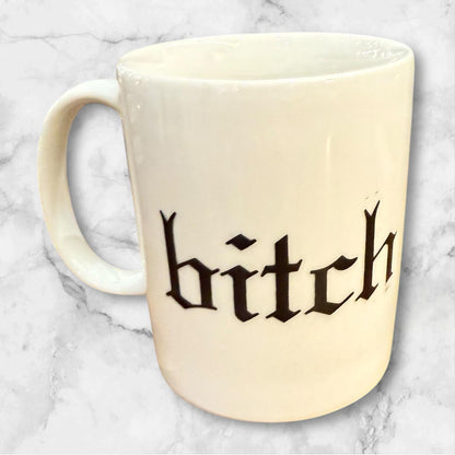 Mug bitch - Cabinet Mode Thérapie