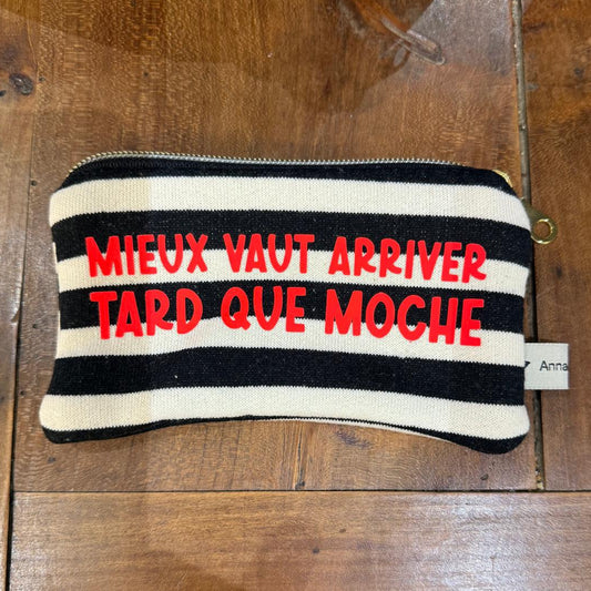 Pochette Mieux vaut arriver tard que moche  n°15