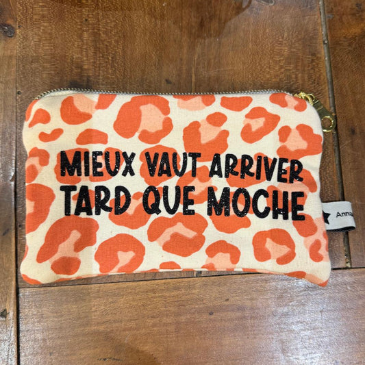 Pochette Mieux vaut arriver tard que moche  n°2