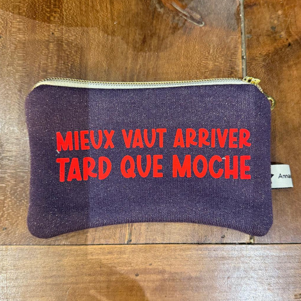 Pochette Mieux vaut arriver tard que moche  n°9